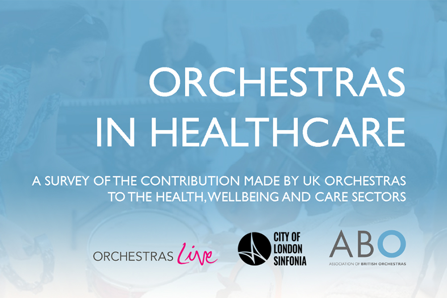 ARTICLE Orchestras in Healthcare report launched