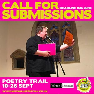 New Mills Festival 2021 - Take Part! - Call For Submissions Graphic.