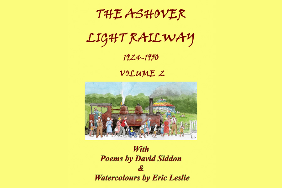 The Ashover Light Railway Vol2 poetry book by David Siddon