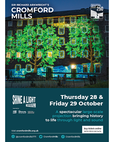 Shine a Light on Cromford Mills!