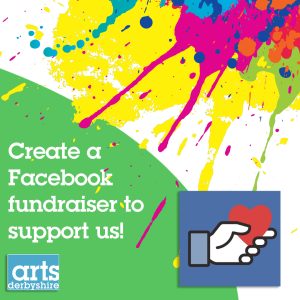 Create a Facebook fundraiser for artsderbyshire